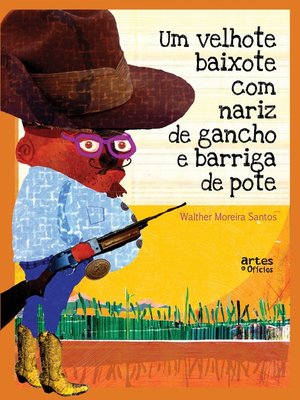 cover image of Um Velhote Baixote com Nariz de Gancho e Barriga de Pote